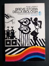 Isaac Asimov - Breve storia della biologia - Zanichelli 1969