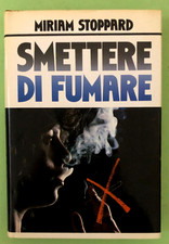 MIRIAM STOPPARD - SMETTERE DI FUMARE - 1986 CDE - Libro [L73]
