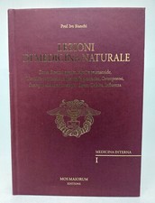 IVO BIANCHI. LEZIONI DI MEDICINA NATURALE I MEDICINA INTERNA. Mos Maiorum 2010