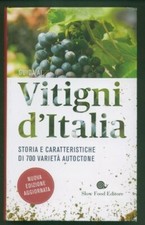 GUIDA AI VITIGNI D'ITALIA SLOW FOOD EDITORE NUOVA EDIZIONE AGGIORNATA