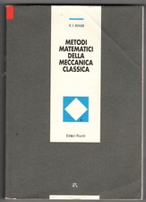 METODI MATEMATICI DELLA MECCANICA CLASSICA - V. I. Arnold - Editori Riuniti 1995