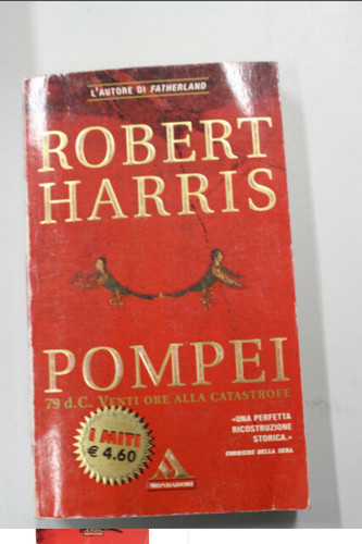 Robert harris pompei i miti - robert,