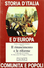 Guidetti,Massimo (a  - Storia d'Italia e d'Europa. Vol.III: Il Rinascimento e le