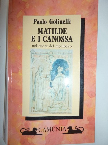 Matilde canossa nel cuore - e, i