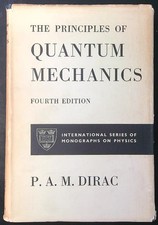 THE PRINCIPLES OF QUANTUM MECHANICS DIRAC P. A. M.