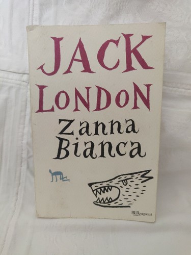 Zanna bianca jack london - zanna,