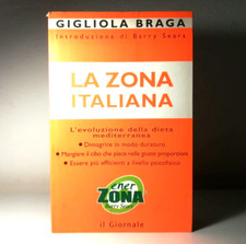 La Zona italiana di Gigliola Braga ITALIA DIETA IN FORMA FISICO LIBRO - (10)