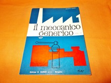 mario lensi il meccanico generico vol III°  edi san marco 1964