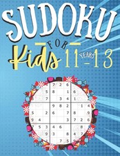 Sudoku For kids 11-13 Years: Sudoku..., edition, rab3i 