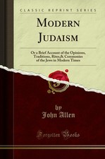 Modern Judaism: Or a Brief