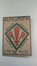Tessera Gruppo Sportivo Giglio Rosso Ettore Muti Firenze ACF Fiorentina Calcio 