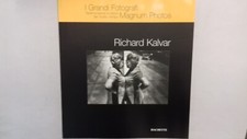 I grandi fotografi, Magnum photos, Richard Kalvar, Hachette 2006.