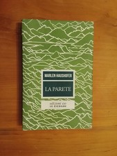 Marlen Haushofer, La Parete, Edizioni e/o Le Cicogne, 2018