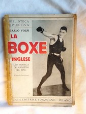 PRESTIGIOSO LIBRO D'EPOCA : ' LA BOXE INGLESE  ' (di CARLO VOLPI )