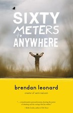 Sixty meters anywhere - sixty,