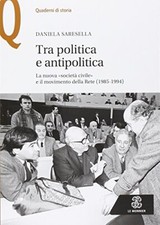 tra politica e antipolitica la nuova societa civile e il movimento della rete Sa