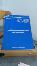 ANALISI FUNZIONALE E BIOMECCANICA DELLA PALLACANESTRO. CALLIGARIS, MONDONI. 93'