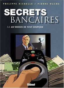 Secrets bancaires tome 1 - tome, 3.1