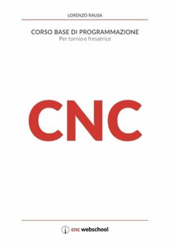 Cnc corso base - cnc, di