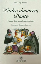 PADRE DAVVERO, DANTE AMIETTA