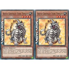 2x BESTIA CRISTALLO TIGRE TOPAZIO • Comune • SDCB IT004 • 1Ed • Yugioh ANDYCARDS