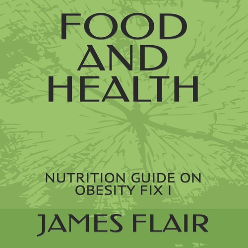Food and health nutrition - and,