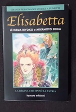 Elisabetta - manga di Ikeda Riyoko e Erika Miyamoto edizioni Yamato 2006