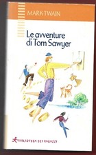MARK TWAIN - Le avventure di
