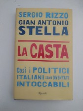 Sergio Rizzo Gian Antonio Stella - La casta - Rizzoli