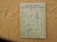ARMAMENTO INDIVIDUALE DELL'ESERCITO PIEMONTESE E ITALIANO 1814 1914 BARTOCCI WW1