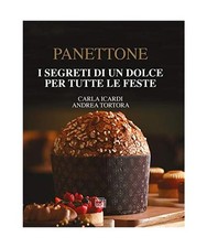 Panettone. I segreti di un