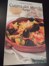 CUCINA DAL MONDO Europa/ La Grande Cucina Italiana Il Giornale 2005