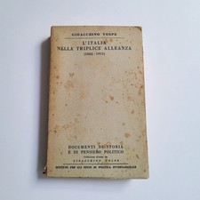 Gioacchino Volpe,"L'Italia nella triplice alleanza (1882-1915)",ISPI,1939