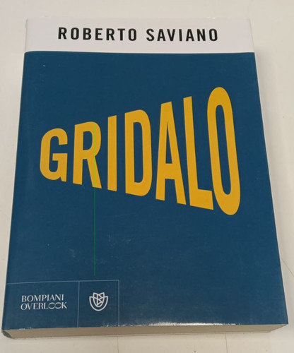 Gridalo roberto saviano - gridalo,