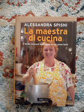 La maestra di cucina: è facile cucinare benissimo se sai come farlo.