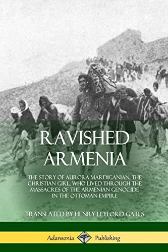 Ravished armenia the story of - ravished,