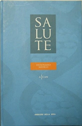 Salute dizionario medico - salute.,