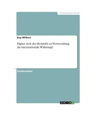 Eignet sich der Reminbi zu