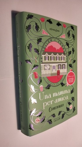 Una mamma per - amica., in