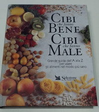 Cibi che fanno bene - cibi,