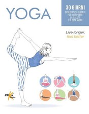 Libro Nuovo - Yoga. 30 Giorni
