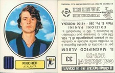 PIRCHER ,ATALANTA*FIGURINA STICKER N.33-PANINI COLLEZIONE 1977/78-NEW