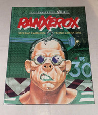 RANXEROX (Volumi 1-2) di Stefano Tamburini e Tanino Liberatore (Grifo)