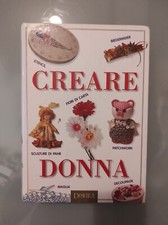 Creare donna - Stencil, Fiori di carta, Decoupage - Demetra prima edizione 1997