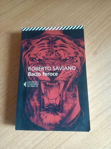 Bacio feroce roberto saviano - feroce,