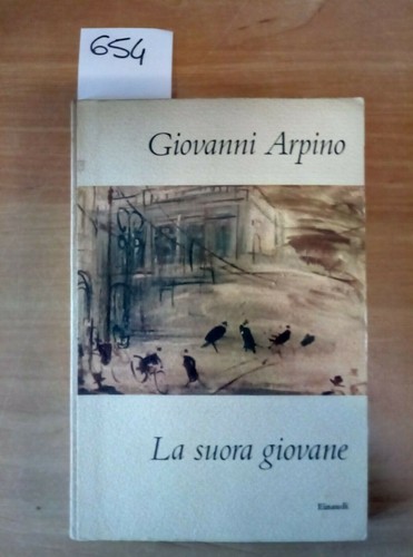 Giovanni arpino la - arpino, suora