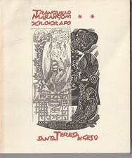 TRANQUILLO MARANGONI,XILOGRAFO,SANTA TERESA DI GESU',MONOGRAFIA,CATALOGO MOSTRA