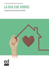 La RSA che vorrei. Verso i