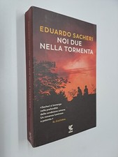 NOI DUE NELLA TORMENTA - EDUARDO SACHERI - GUANDA - 2024
