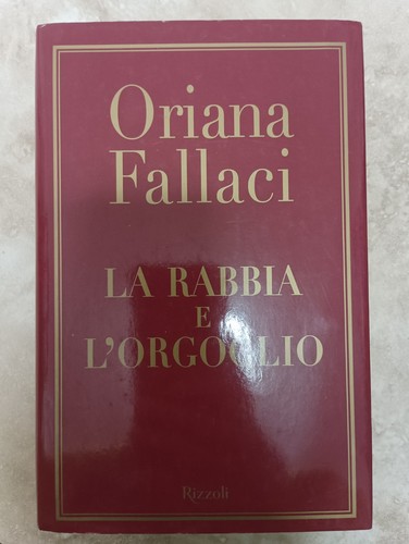 Fallaci rabbia e - -, la